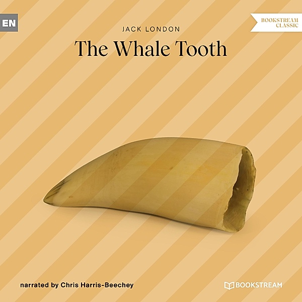 The Whale Tooth, Jack London