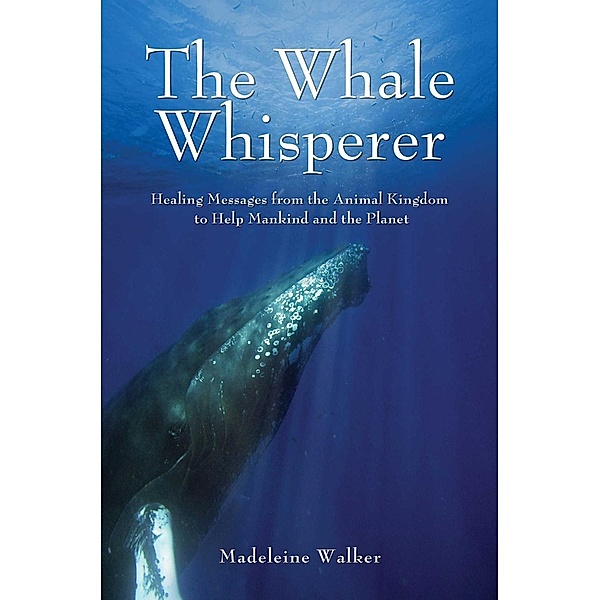 The Whale Whisperer, Madeleine Walker