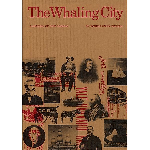 The Whaling City, Robert Owen Decker