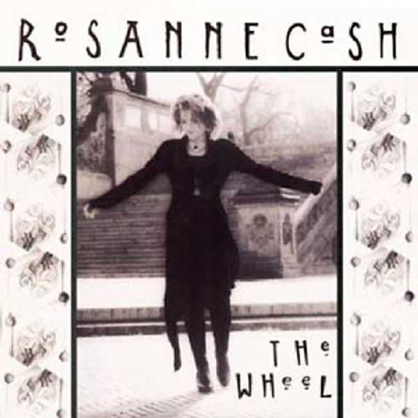 The Wheel, Roseanne Cash
