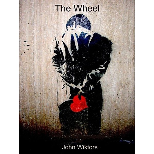 The Wheel, John Wikfors