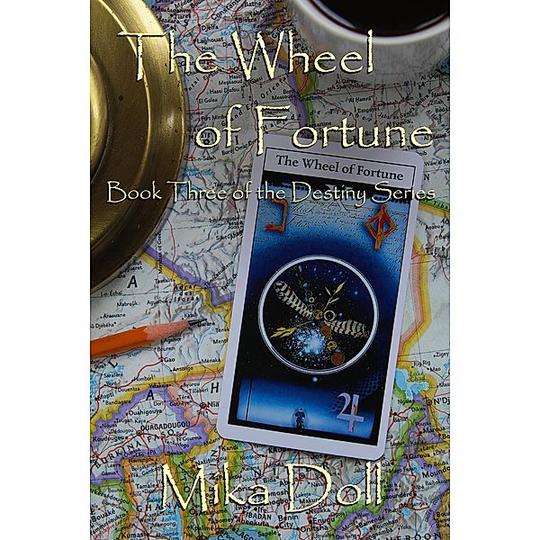 The Wheel Of Fortune (Destiny, #3) / Destiny, Mika Doll