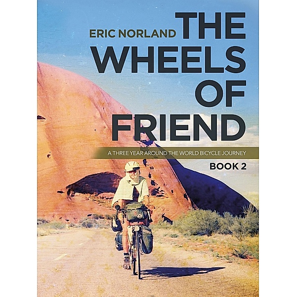 The Wheels of Friend, Eric Norland