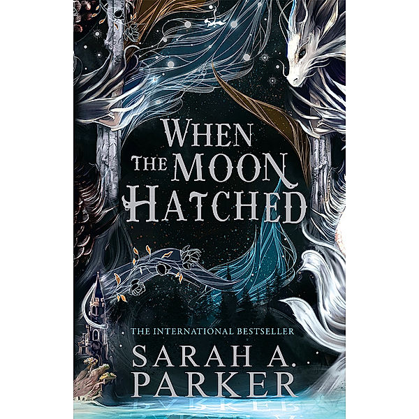 The When the Moon Hatched, Sarah A. Parker