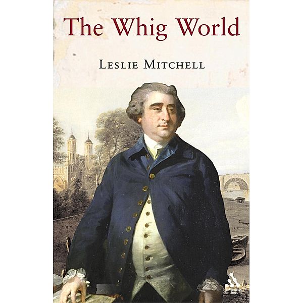 The Whig World, Leslie Mitchell