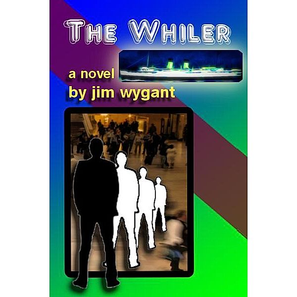 The Whiler, Jim Wygant