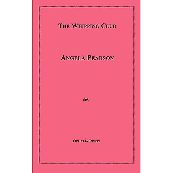 The Whipping Club, Angela Pearson