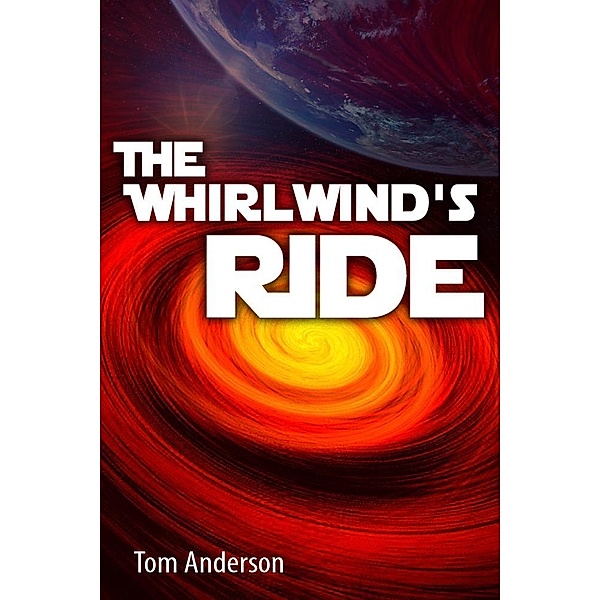 The Whirlwind's Ride / eBookIt.com, Tom Boone's Anderson
