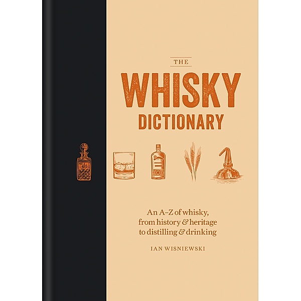 The Whisky Dictionary, Ian Wisniewski