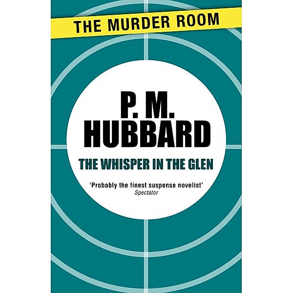 The Whisper in the Glen / Murder Room Bd.774, P. M. Hubbard
