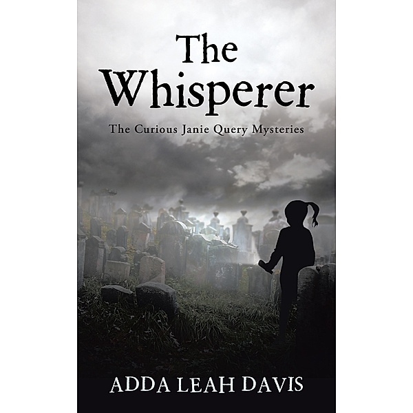 The Whisperer, Adda Leah Davis