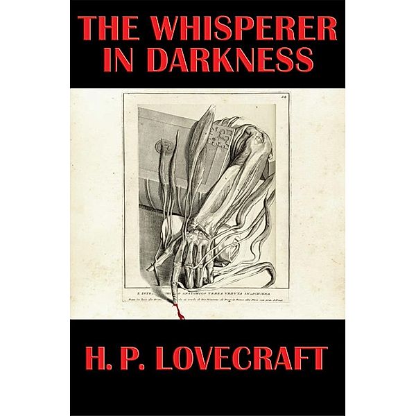 The Whisperer in Darkness / Wilder Publications, H. P. Lovecraft