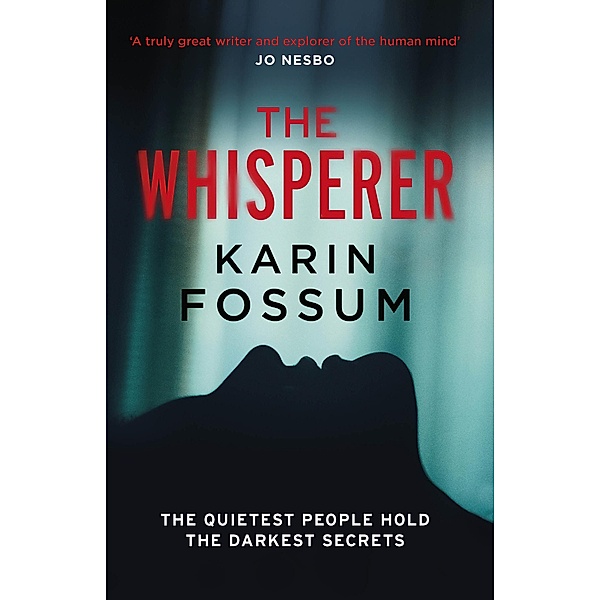 The Whisperer / Inspector Sejer Bd.29, Karin Fossum