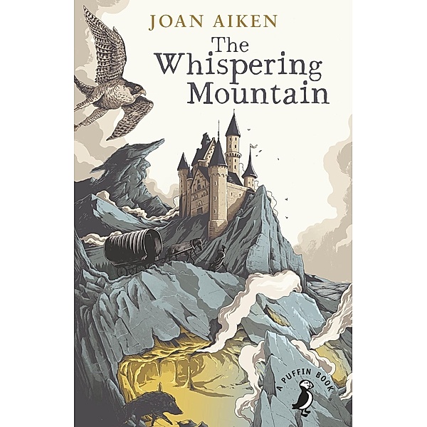 The Whispering Mountain (Prequel to the Wolves Chronicles series) / A Puffin Book, Joan Aiken