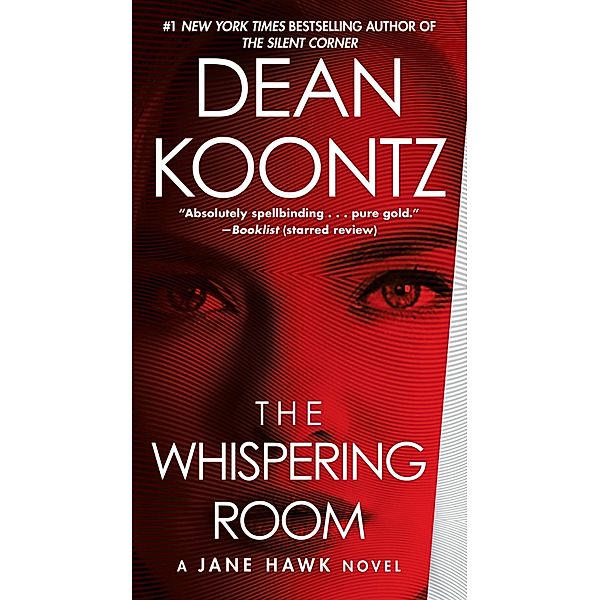 The Whispering Room / Jane Hawk Bd.2, Dean Koontz