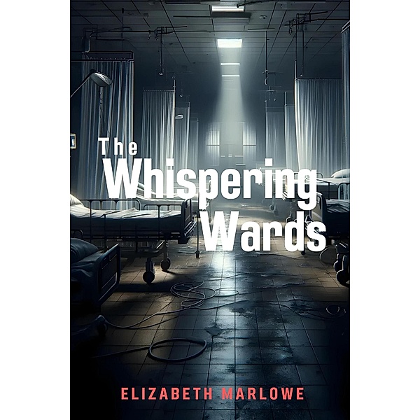 The Whispering Wards, Elizabeth Marlowe