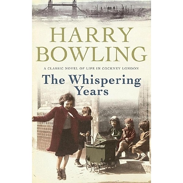 The Whispering Years, Harry Bowling