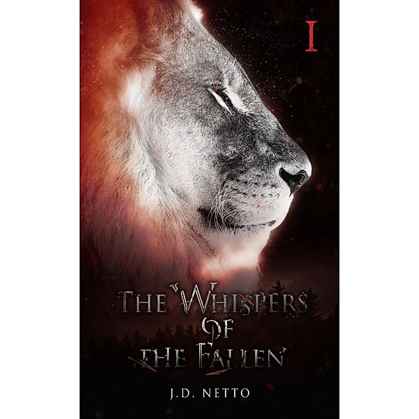 The Whispers of the Fallen, J.D. Netto