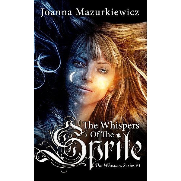 The Whispers of the Sprite (magical romance story), Joanna Mazurkiewicz