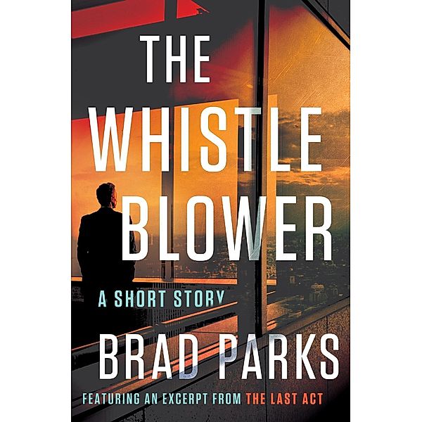 The Whistleblower, Brad Parks