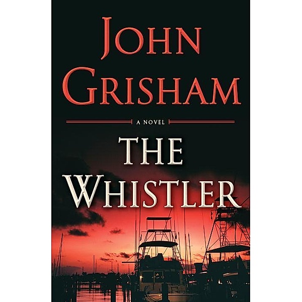The Whistler, John Grisham