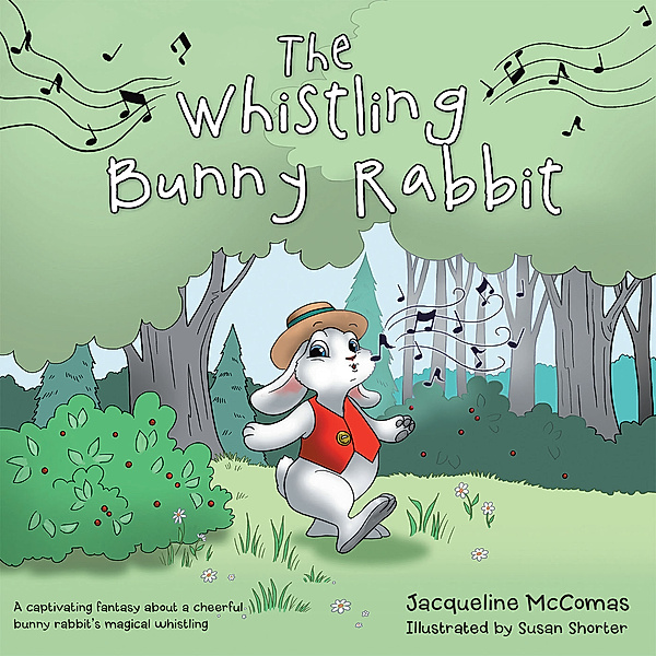 The Whistling Bunny Rabbit, Jacqueline McComas