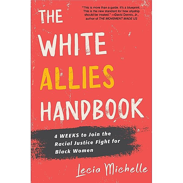 The White Allies Handbook, Lecia Michelle