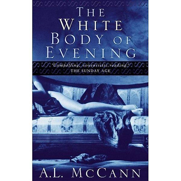 The White Body of Evening, A L Mccann