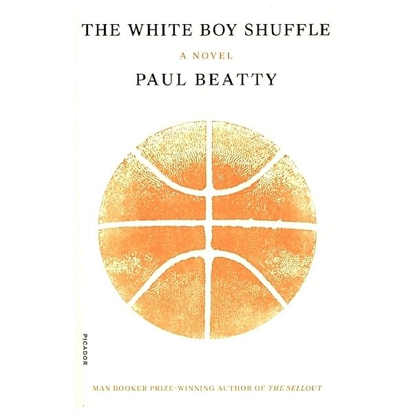 The White Boy Shuffle, Paul Beatty