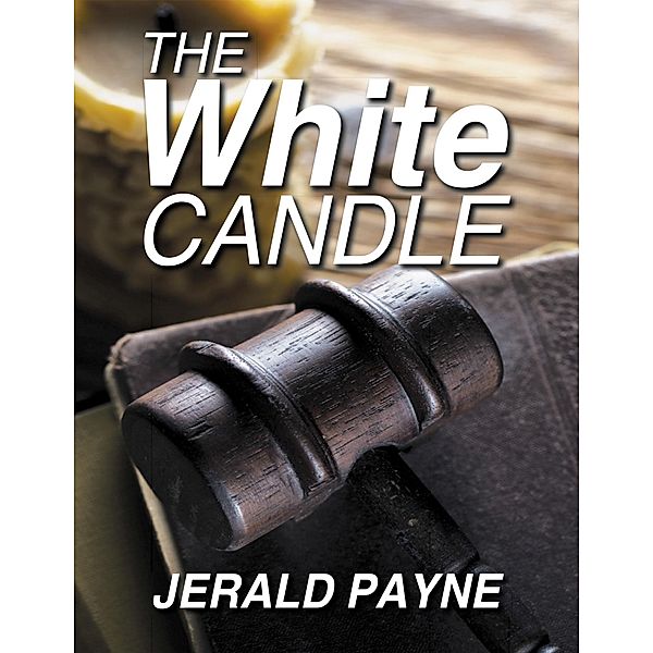 The White Candle, Jerald Payne