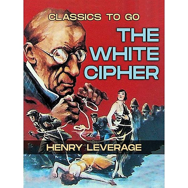 The White Cipher, Henry Leverage