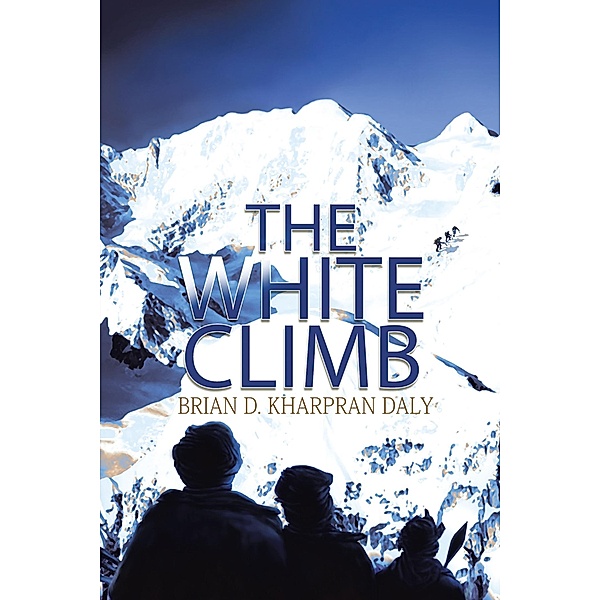 The White Climb, Brian D. Kharpran Daly