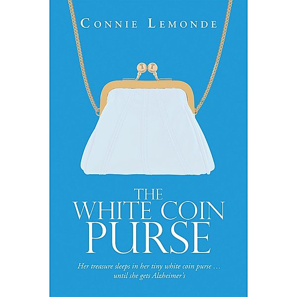 The White Coin Purse, Connie Lemonde