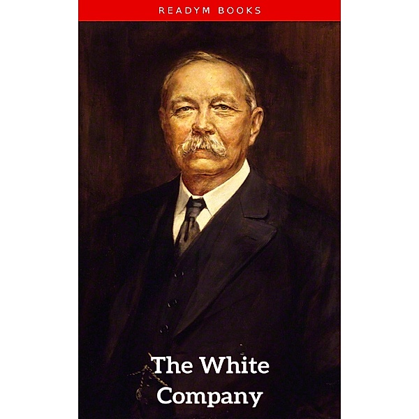 The White Company, Arthur Conan Doyle
