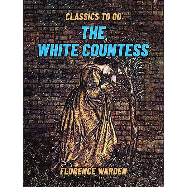 The White Countess, Florence Warden