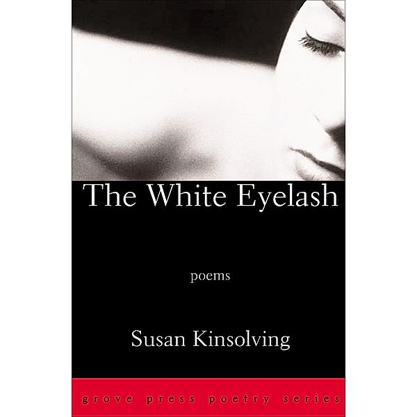 The White Eyelash, Susan Kinsolving