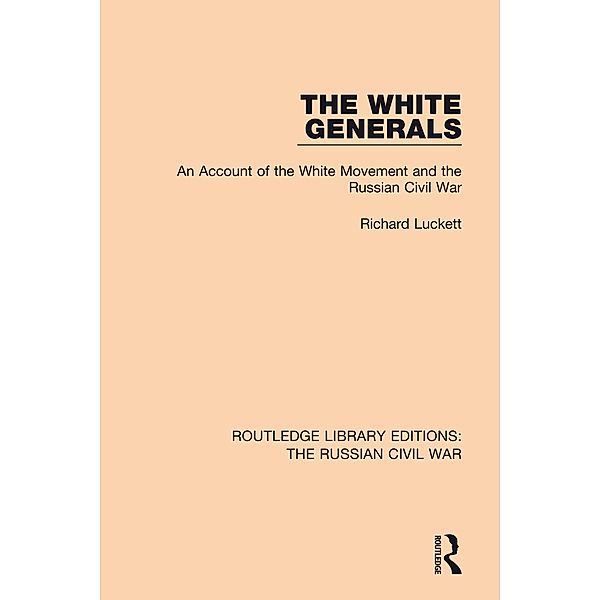 The White Generals, Richard Luckett