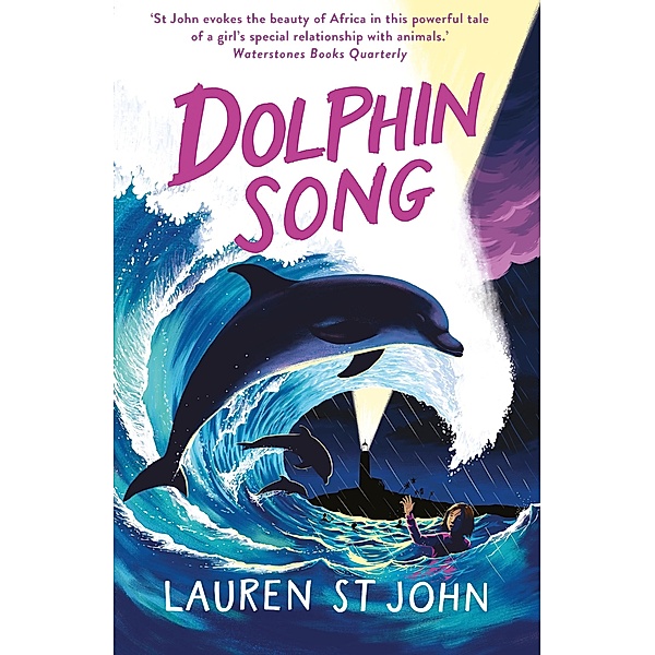 The White Giraffe Series: Dolphin Song / The White Giraffe Series Bd.2, Lauren St John
