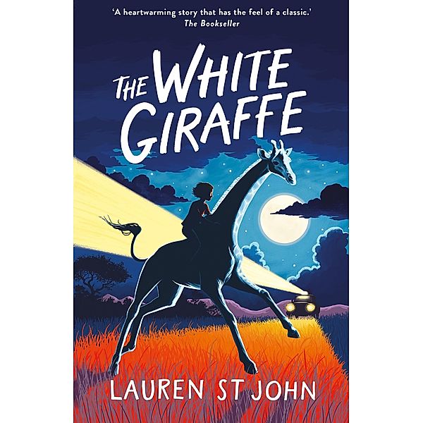 The White Giraffe / The White Giraffe Series Bd.1, Lauren St John