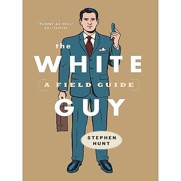 The White Guy, Stephen Hunt