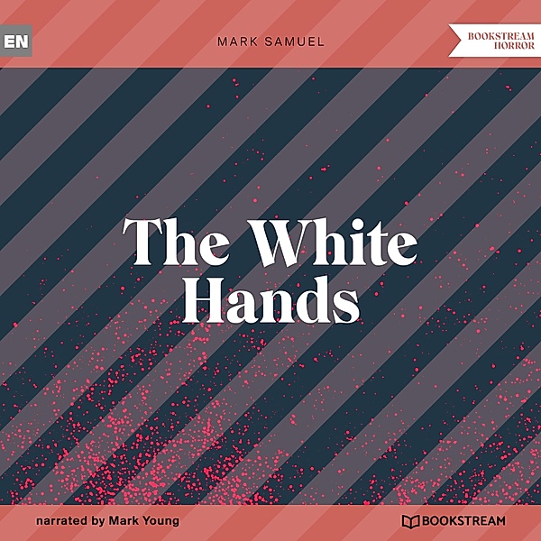 The White Hands, Mark Samuel