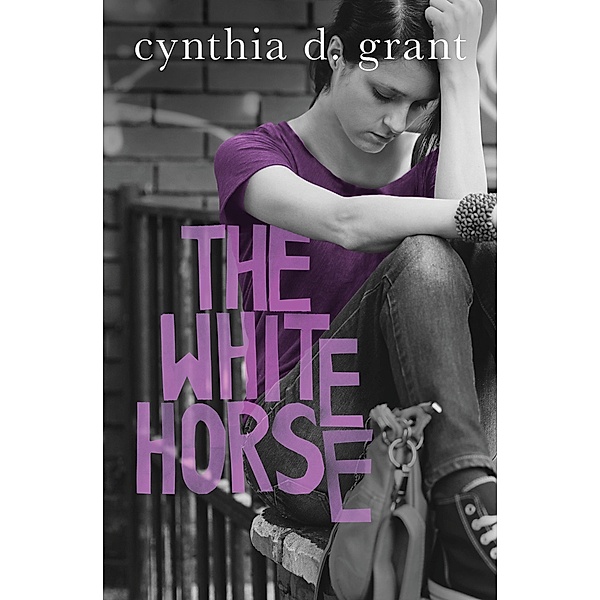 The White Horse, Cynthia D. Grant