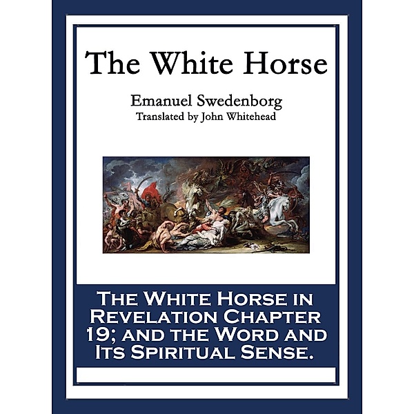 The White Horse / A&D Books, Emanuel Swedenborg