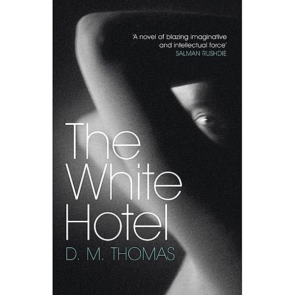 The White Hotel, D M Thomas