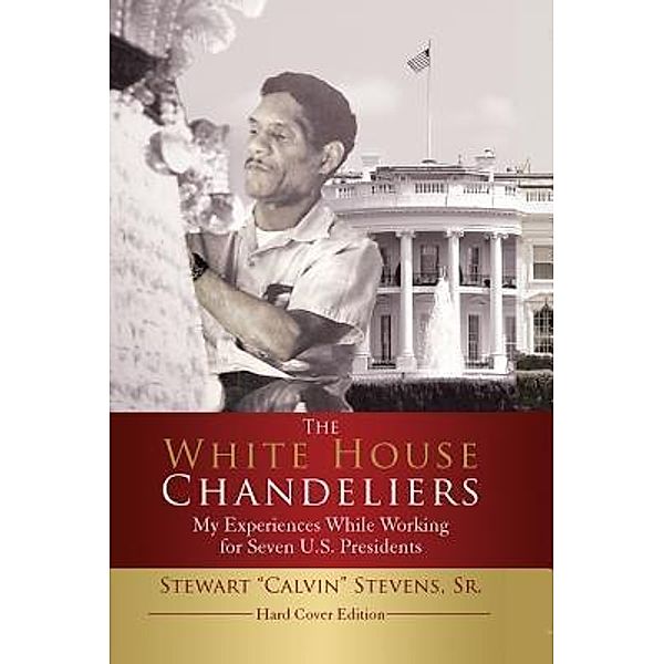 The White House Chandeliers / Dawn of The Cameo Promis, Stewart Calvin Stevens Sr, Lynetta Stevens