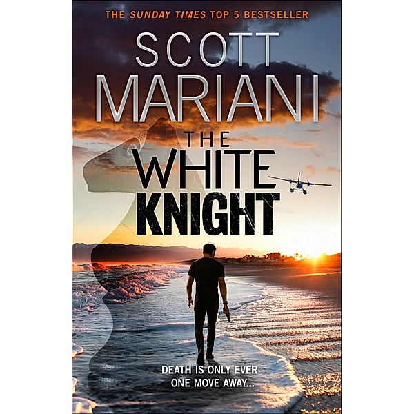 The White Knight / Ben Hope Bd.27, Scott Mariani