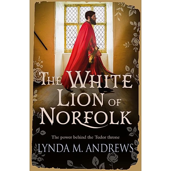 The White Lion of Norfolk, Lynda M. Andrews