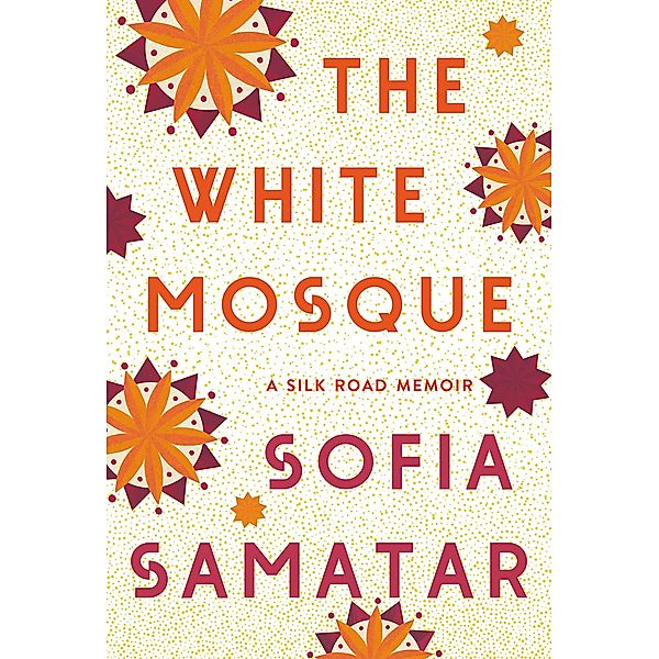 The White Mosque, Sofia Samatar