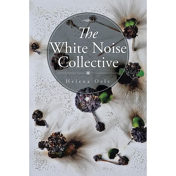 The White Noise Collective, Helena Oele