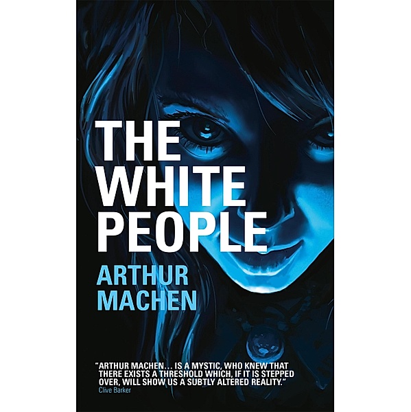 The White People, Arthur Machen